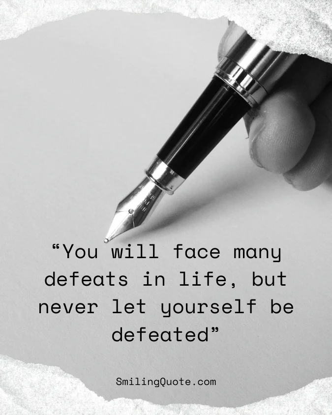 Maya Angelou, quotes You will face many defeats in life