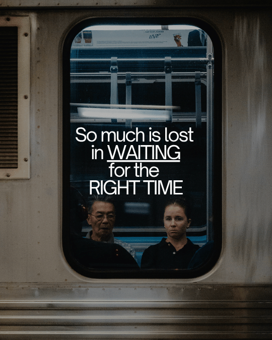 (Life Quotes on Waiting).... So much is lost,  in WAITING,