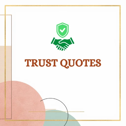 Trust quotes
