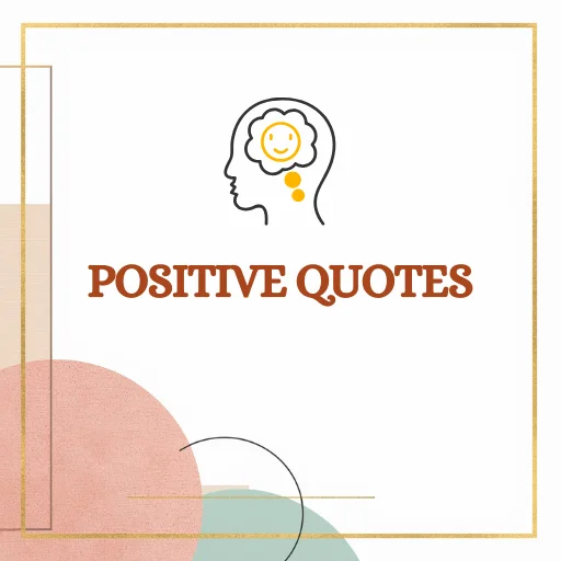 Positive quotes