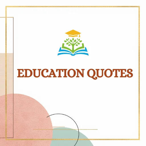 Education quotes