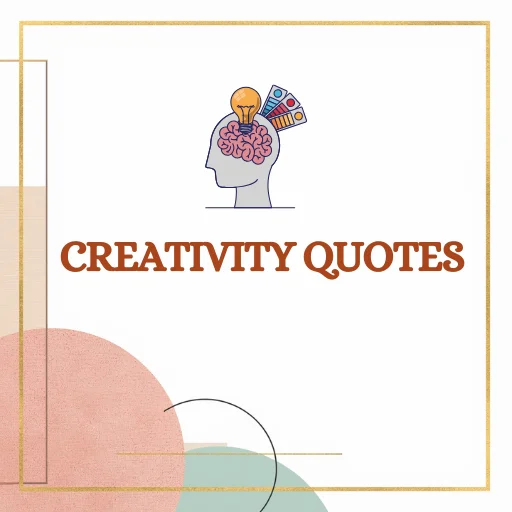 Creativity quotes